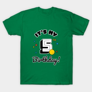 Five Year Old Birthday - Happy Birthday - Birthday Party T-Shirt